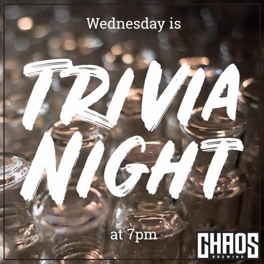 Wednesday nights are TRIVIA NIGHTS!